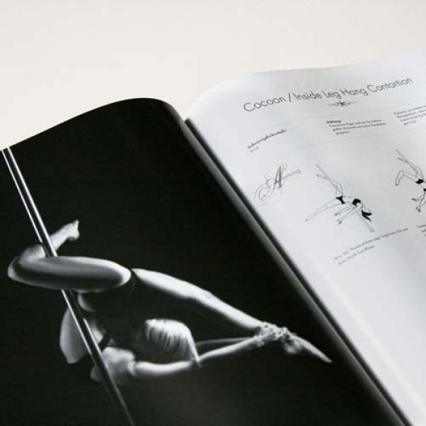 Poledance Passion: The Book about Technique, Training, Passion